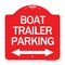 Signmission Boat Trailer Parking W/ Bidirectional Arrow, Red & White Aluminum Sign, 18" x 18", RW-1818-24296 A-DES-RW-1818-24296 - alternate 1